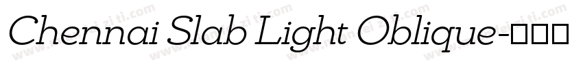 Chennai Slab Light Oblique字体转换
